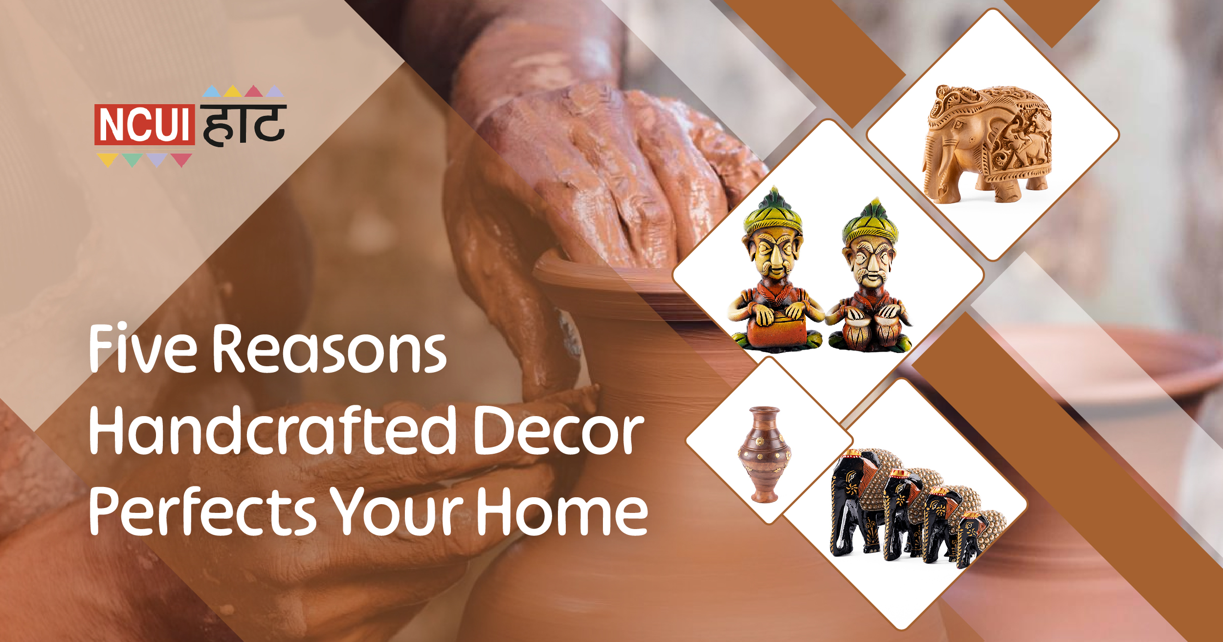 reasons to choose handcrafted decor items
